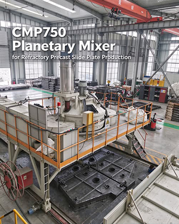 CMP750 Vertical Shaft Planetary Mixer: Specialized Mixing Equipment for Refractory Precast Slide Gates